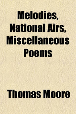 Book cover for Melodies, National Airs, Miscellaneous Poems