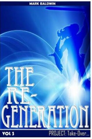 Cover of The Re-Generation Vol.3