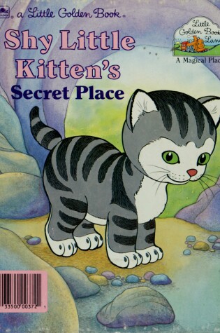 Cover of Shy Little Kittens Secret Place