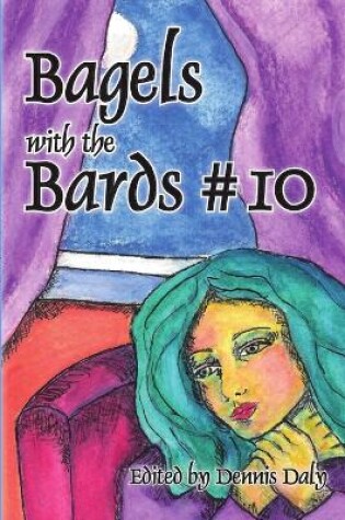 Cover of Bagels with the Bards #10