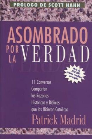 Cover of Asombrado Por La Verdad