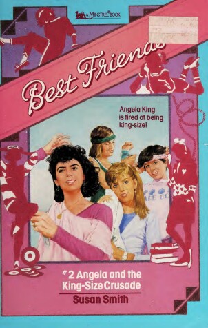 Book cover for Best Friends #02, Angela and the Kingsize Crusade