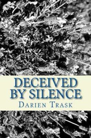 Cover of Deceived by Silence