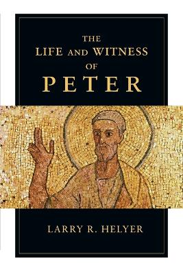 Book cover for The Life and Witness of Peter