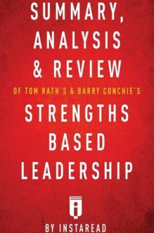 Cover of Summary, Analysis & Review of Tom Rath's and Barry Conchie's Strengths Based Le