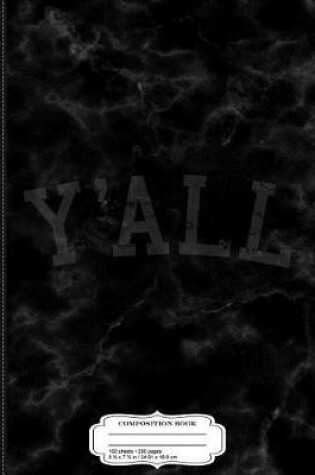 Cover of Vintage Y'All University Southern Pride Composition Notebook