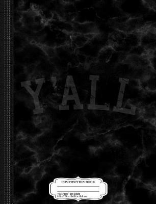 Book cover for Vintage Y'All University Southern Pride Composition Notebook