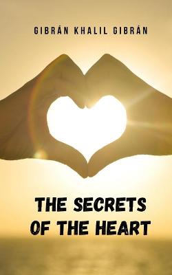 Book cover for The secrets of the heart