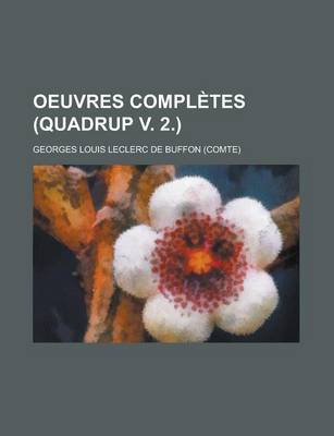 Book cover for Oeuvres Completes (Quadrup V. 2.)