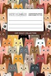 Book cover for Wide Ruled Composition Book - Crazy Cat Collection