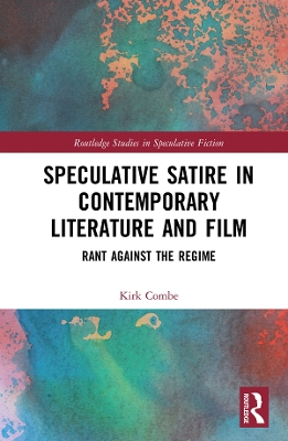 Cover of Speculative Satire in Contemporary Literature and Film