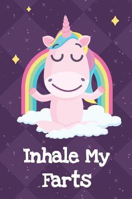 Book cover for Inhale My Farts