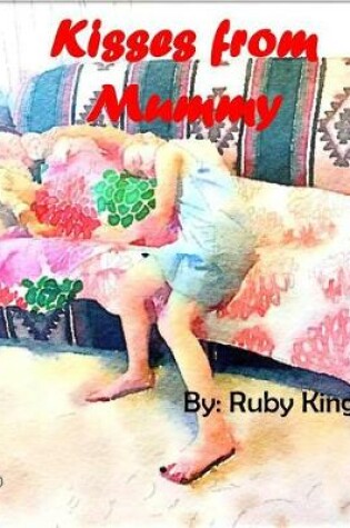 Cover of Kisses From Mummy s