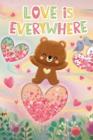 Cover of Love Is Everywhere