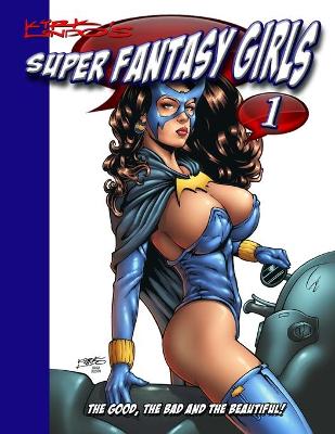 Book cover for Kirk Lindo's Super Fantasy Girls #1