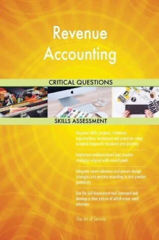 Cover of Revenue Accounting Critical Questions Skills Assessment