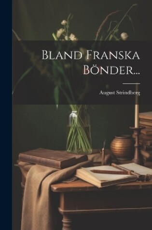 Cover of Bland Franska Bönder...