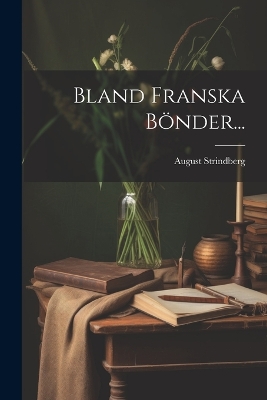 Book cover for Bland Franska Bönder...