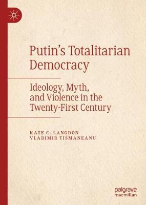 Book cover for Putin’s Totalitarian Democracy