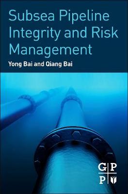 Cover of Subsea Pipeline Integrity and Risk Management