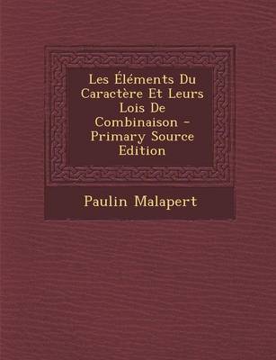 Book cover for Les Elements Du Caractere Et Leurs Lois de Combinaison