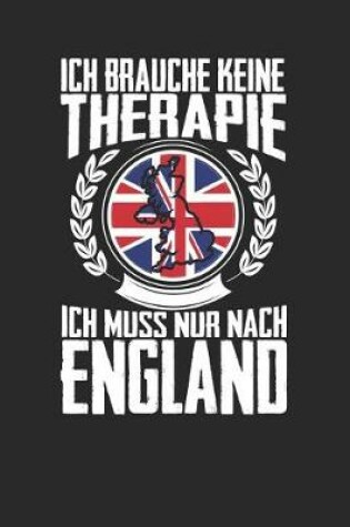 Cover of Ich brauche keine Therapie ich muss nur nach England