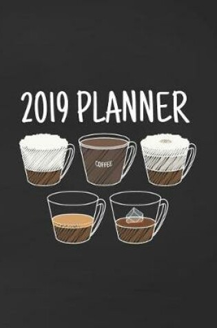 Cover of Coffee 2019 Planner