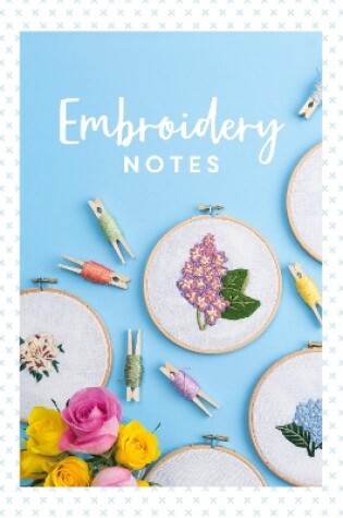 Cover of Embroidery Notes