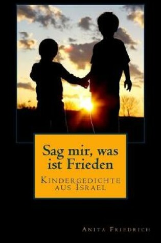 Cover of Sag mir, was ist Frieden