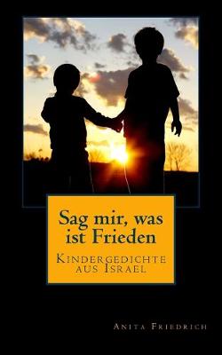 Book cover for Sag mir, was ist Frieden