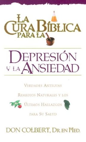 Book cover for La Cura Biblica - Depresion Y Ansiedad