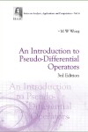 Book cover for Introduction To Pseudo-differential Operators, An (3rd Edition)