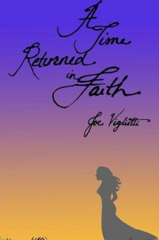 Cover of A Time Returned in Faith