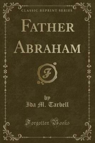 Cover of Father Abraham (Classic Reprint)