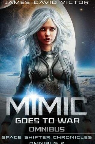 Cover of Mimic Goes to War Omnibus