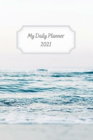 Cover of My Daily Planner 2021