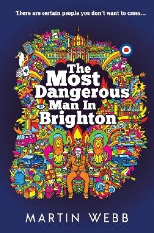 Cover of The Most Dangerous Man in Brighton