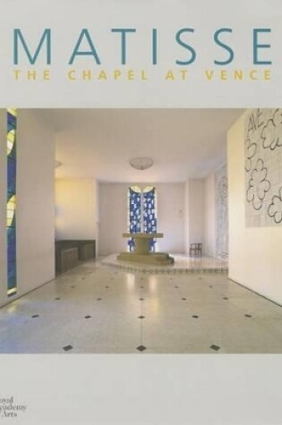 Cover of Matisse: Chapel at Vence