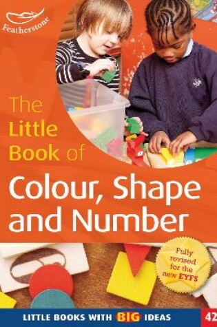 Cover of The Little Book of Colour, Shape and Number