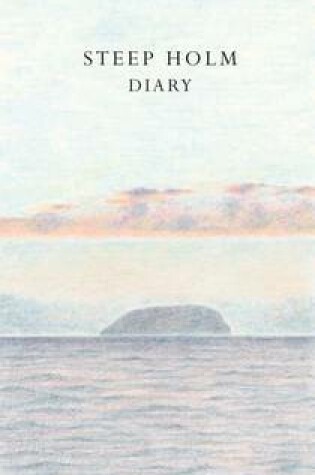 Cover of Steep Holm Diary