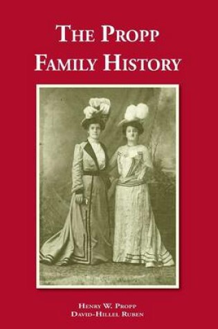 Cover of The Propp Family History