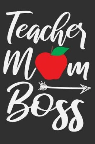 Cover of Teacher Mom Boss