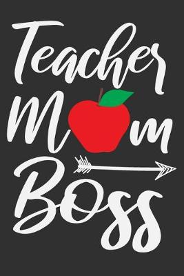 Book cover for Teacher Mom Boss