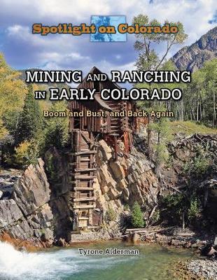 Book cover for Mining and Ranching in Early Colorado