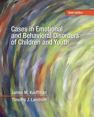 Book cover for Cases in Emotional and Behavioral Disorders of Children and Youth (Subscription)