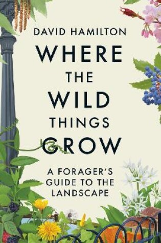 Cover of Where the Wild Things Grow