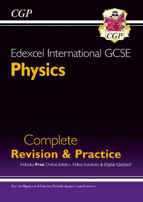 Book cover for New Edexcel International GCSE Physics Complete Revision & Practice: Incl. Online Videos & Quizzes