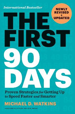 Book cover for The First 90 Days, Newly Revised and Updated