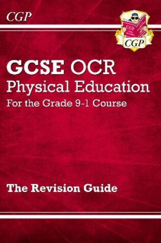 Cover of New GCSE Physical Education OCR Revision Guide (with Online Edition and Quizzes)