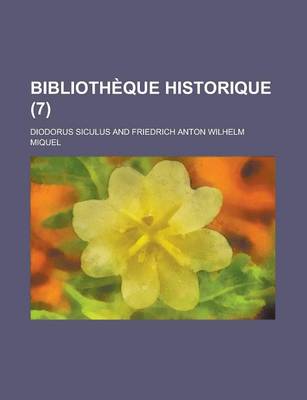 Book cover for Bibliotheque Historique (7 )